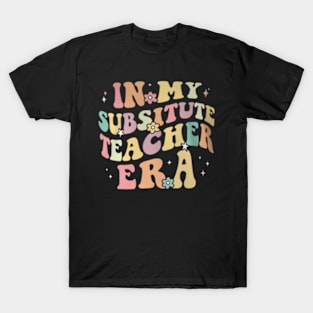 In My Substitute Teacher Era Relief Retro Back To School T-Shirt